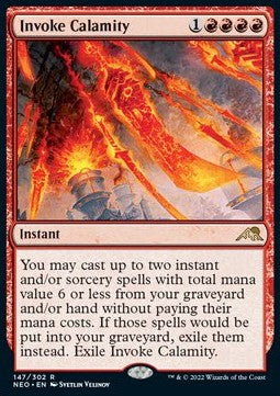 Invoke Calamity⁣ - Kamigawa: Neon Dynasty⁣ (Rare)⁣ [147]