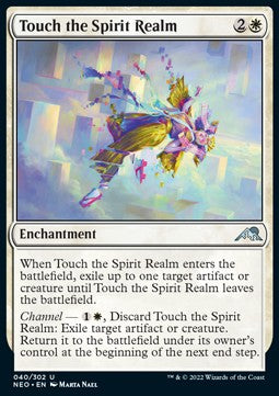 Touch the Spirit Realm⁣ - Kamigawa: Neon Dynasty⁣ (Uncommon)⁣ [40]