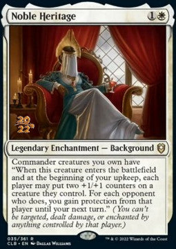 Noble Heritage⁣ - Commander Legends: Battle for Baldur's Gate: Promos⁣ (Rare)⁣ [35]