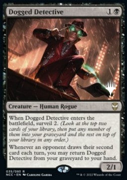 Dogged Detective⁣ - Commander: Streets of New Capenna: Promos⁣ (Rare)⁣ [35]