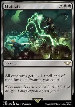 Mutilate⁣ - Universes Beyond: Warhammer 40,000⁣ (Rare)⁣ [203]