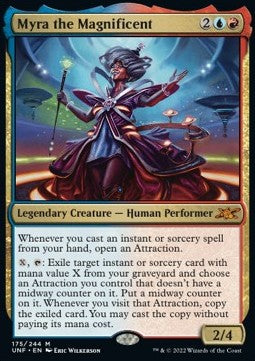Myra the Magnificent⁣ - Unfinity⁣ (Mythic)⁣ [175]
