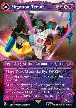 Megatron, Tyrant // Megatron, Destructive Force (V.2)⁣ - Universes Beyond: Transformers⁣ (Mythic)⁣ [26]