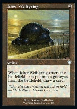 Ichor Wellspring - Commander: The Brothers' War (Uncommon) [BRC-143]