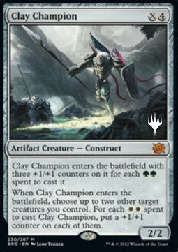 Clay Champion (V.2)⁣ - The Brothers' War: Promos⁣ (Mythic)⁣ [230]