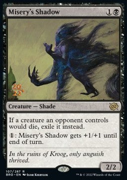 Misery's Shadow (V.1)⁣ - The Brothers' War: Promos⁣ (Rare)⁣ [107]