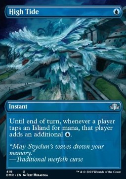 High Tide (V.2)⁣ - Dominaria Remastered: Extras⁣ (Uncommon)⁣ [419]