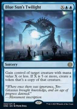 Blue Sun's Twilight⁣ - Phyrexia: All Will Be One⁣ (Rare)⁣ [43]