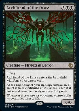 Archfiend of the Dross⁣ - Phyrexia: All Will Be One⁣ (Rare)⁣ [82]