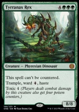 Tyrranax Rex⁣ - Phyrexia: All Will Be One⁣ (Mythic)⁣ [189]