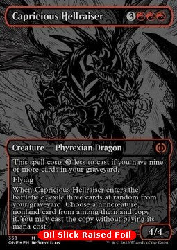 Capricious Hellraiser (V.2)⁣ - Phyrexia: All Will Be One: Extras⁣ (Mythic)⁣ [353]