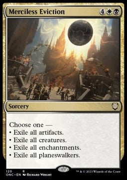 Merciless Eviction⁣ - Commander: Phyrexia: All Will Be One⁣ (Rare)⁣ [120]