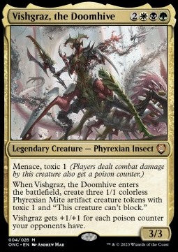 Vishgraz, the Doomhive⁣ - Commander: Phyrexia: All Will Be One⁣ (Mythic)⁣ [4]