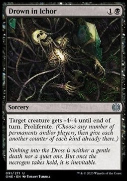 Drown in Ichor⁣ - Phyrexia: All Will Be One⁣ (Uncommon)⁣ [91]