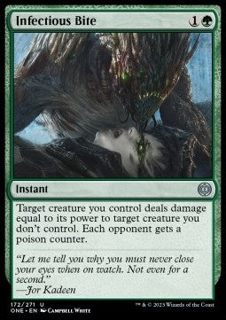 Infectious Bite⁣ - Phyrexia: All Will Be One⁣ (Uncommon)⁣ [172]
