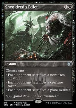 Sheoldred's Edict⁣ - Phyrexia: All Will Be One: Promos⁣ (Uncommon)⁣ [279]