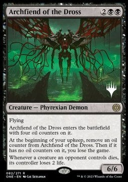 Archfiend of the Dross (V.2)⁣ - Phyrexia: All Will Be One: Promos⁣ (Rare)⁣ [82]