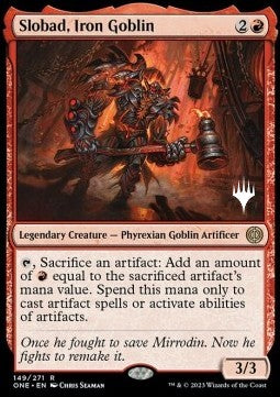 Slobad, Iron Goblin (V.2)⁣ - Phyrexia: All Will Be One: Promos⁣ (Rare)⁣ [149]