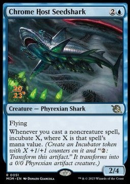 Chrome Host Seedshark (V.1)⁣ - March of the Machine: Promos⁣ (Rare)⁣ [51]
