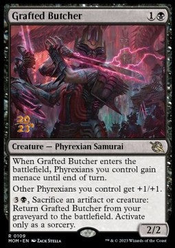 Grafted Butcher (V.1)⁣ - March of the Machine: Promos⁣ (Rare)⁣ [109]
