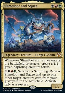 Slimefoot and Squee (V.1)⁣ - Commander: March of the Machine: Extras⁣ (Mythic)⁣ [447]