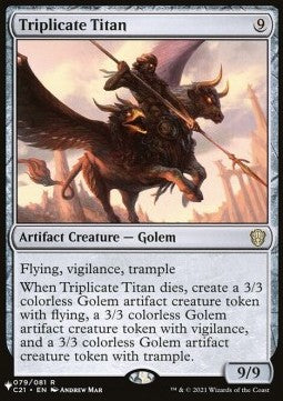 Triplicate Titan⁣ - Secret Lair Commander Deck: From Cute to Brute⁣ (Rare)⁣ [79]