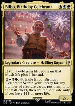 Bilbo, Birthday Celebrant⁣ - Commander: The Lord of the Rings: Tales of Middle-earth⁣ (Rare)⁣ [48]