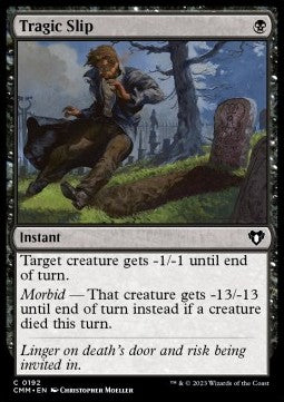 Tragic Slip⁣ - Commander Masters⁣ (Common)⁣ [192]
