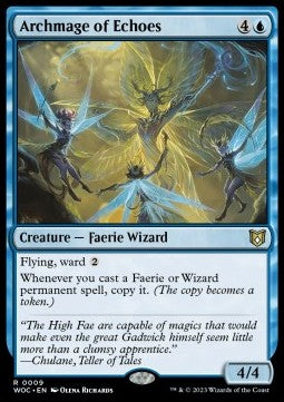 Archmage of Echoes⁣ - Commander: Wilds of Eldraine⁣ (Rare)⁣ [9]