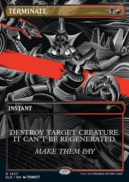 Terminate⁣ - Secret Lair Drop Series: Fall Superdrop 2023⁣ (Rare)⁣ [1427]