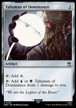 Talisman of Dominance⁣ - Universes Beyond: Doctor Who⁣ (Uncommon)⁣ [250]