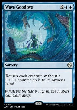 Wave Goodbye⁣ - Commander: The Lost Caverns of Ixalan⁣ (Rare)⁣ [79]