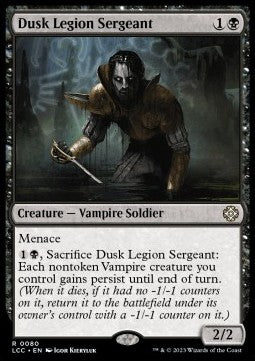 Dusk Legion Sergeant⁣ - Commander: The Lost Caverns of Ixalan⁣ (Rare)⁣ [80]