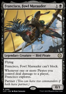 Francisco, Fowl Marauder⁣ - Commander: The Lost Caverns of Ixalan⁣ (Rare)⁣ [81]