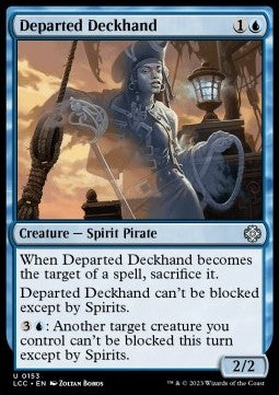 Departed Deckhand⁣ - Commander: The Lost Caverns of Ixalan⁣ (Uncommon)⁣ [153]