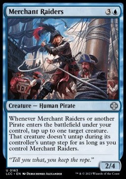 Merchant Raiders⁣ - Commander: The Lost Caverns of Ixalan⁣ (Uncommon)⁣ [163]