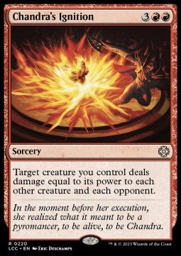 Chandra's Ignition⁣ - Commander: The Lost Caverns of Ixalan⁣ (Rare)⁣ [220]