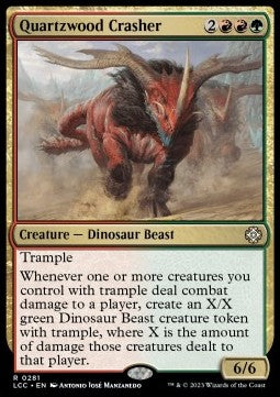 Quartzwood Crasher⁣ - Commander: The Lost Caverns of Ixalan⁣ (Rare)⁣ [281]