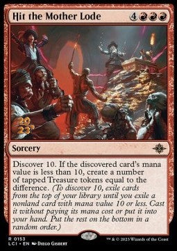 Hit the Mother Lode (V.1)⁣ - The Lost Caverns of Ixalan: Promos⁣ (Rare)⁣ [153]