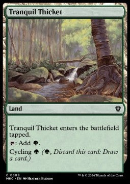 Tranquil Thicket⁣ - Commander: Murders at Karlov Manor⁣ (Common)⁣ [309]