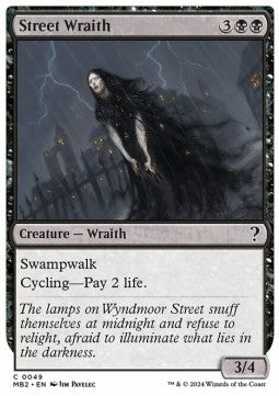 Street Wraith⁣ - Mystery Booster 2⁣ (Common)⁣ [49]