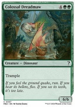 Colossal Dreadmaw⁣ - Mystery Booster 2⁣ (Common)⁣ [67]