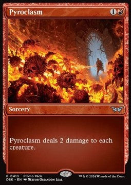 Pyroclasm⁣ - Duskmourn: House of Horror: Promos⁣ (Uncommon)⁣ [413]