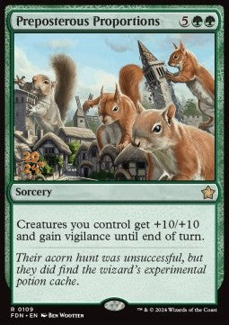 Preposterous Proportions⁣ - Magic: The Gathering Foundations: Promos⁣ (Rare)⁣ [109]