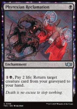 Phyrexian Reclamation⁣ - Commander: Tarkir: Dragonstorm⁣ (Uncommon)⁣ [194]